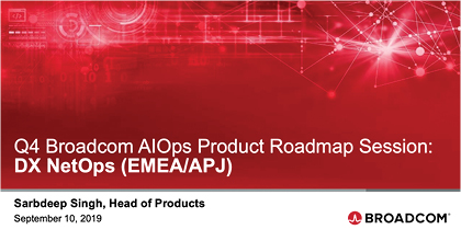 DX NetOps Q4 Roadmap - EMEA/APJ