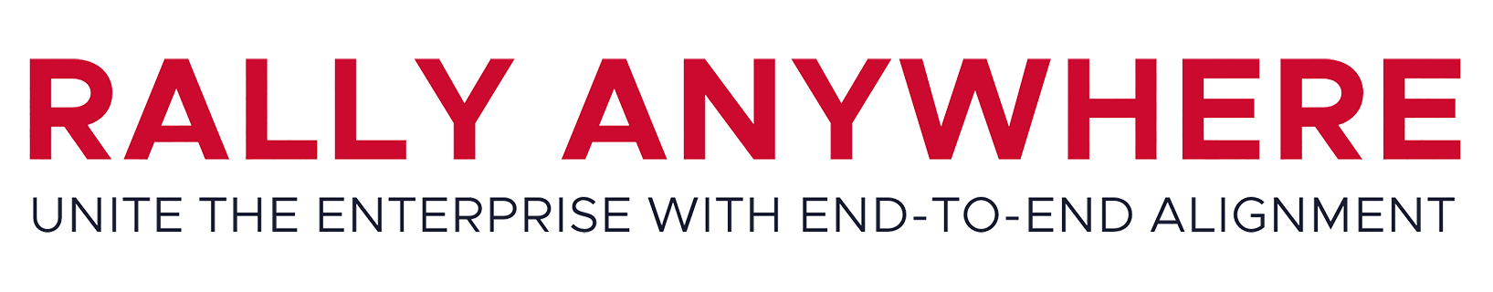 Rally Anywhere | Unite the Enterprise with End-to-End Alignment