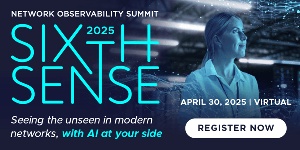 Network Observability Virtual Summit 2025 | Sixth Sense | Register Now