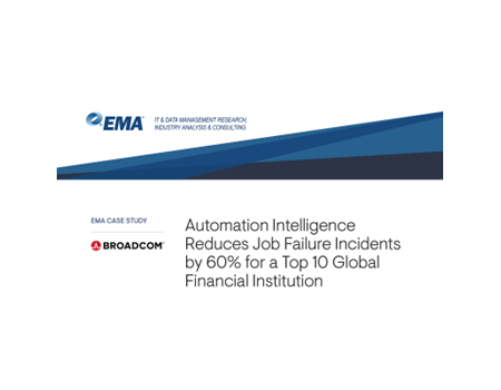 Automation Intelligence Reduces Job Failure Incidents by 60% for a Top 10 Global Financial Institution (Case Study)