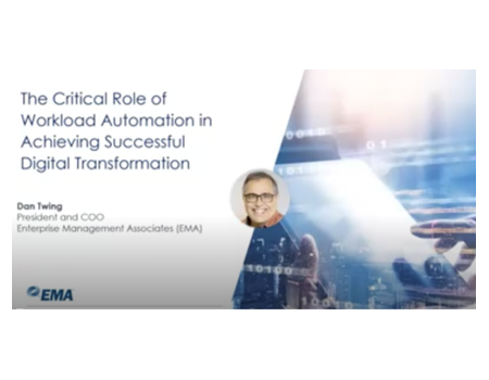 The Critical Role of Workload Automation in Successful Digital Transformation