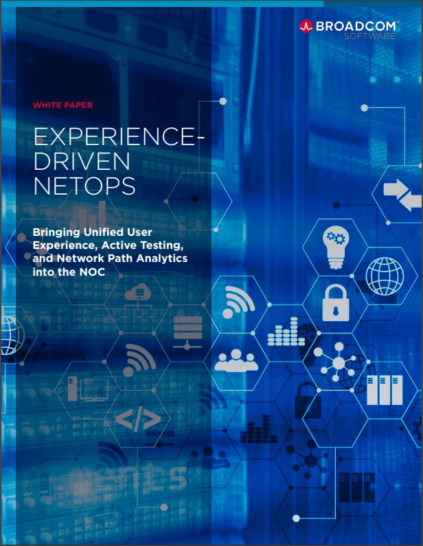 Bringing Unified User Experience, Active Testing, and Network Path Analytics into the NOC