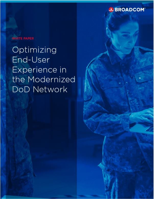 Optimizing End User Experience in the Modernized DoD Network